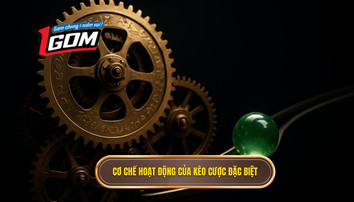 Định Nghĩa Và Cơ Chế Hoạt Động Của Kèo Cược Đặc Biệt Này