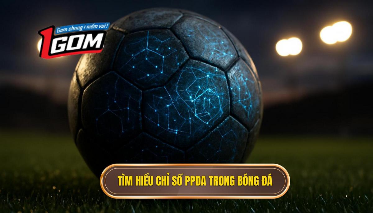 Hiểu Rõ Chỉ Số Ppda (passes Per Defensive Action)