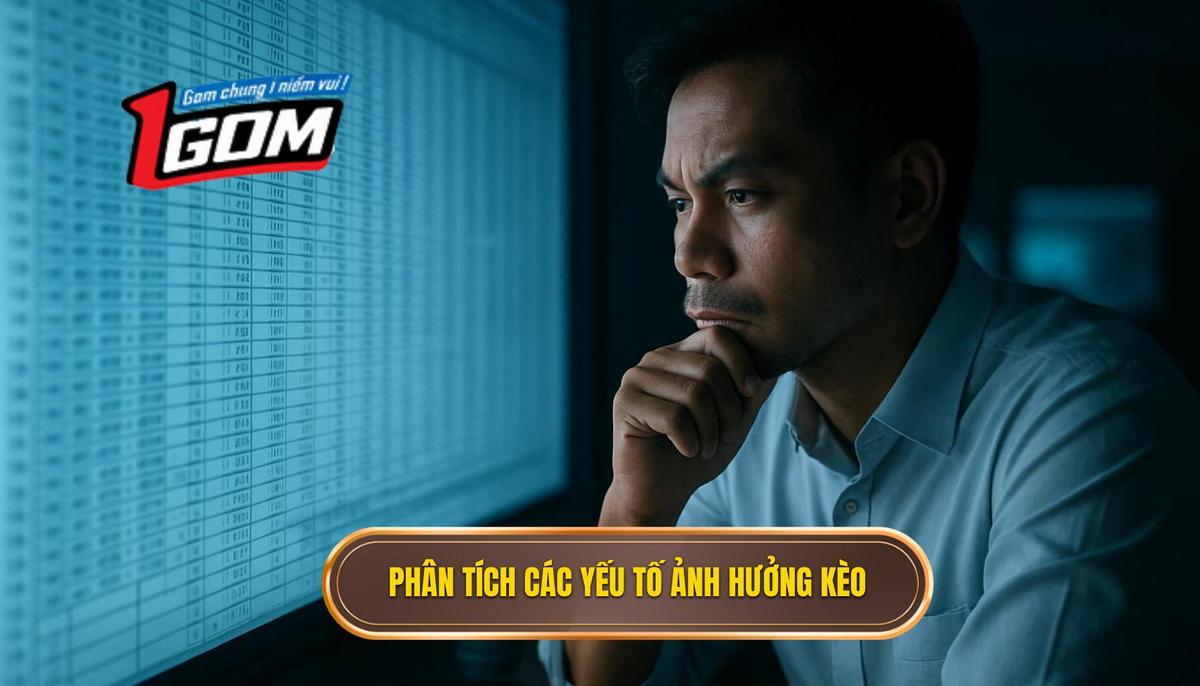 Phân Tích Chuyên Sâu Các Yếu Tố Ảnh Hưởng Đến Kèo