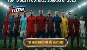 Top 10 đội Hình Xuất Sắc Nhất 2025
