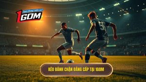 Kèo cược đội ghi bàn từ tình huống đánh chặn: Bí kíp soi kèo 1GOM