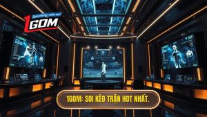 soi kèo trận hot nhất